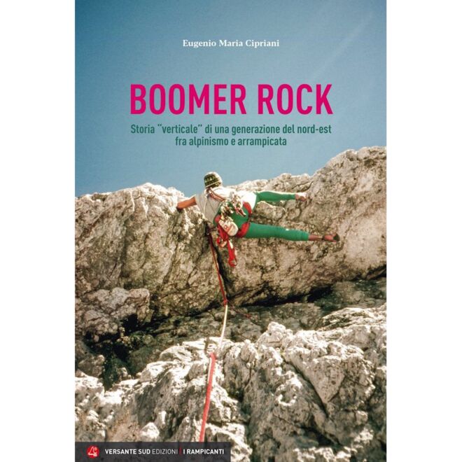 Versante Sud Boomer Rock autobiografie klettern