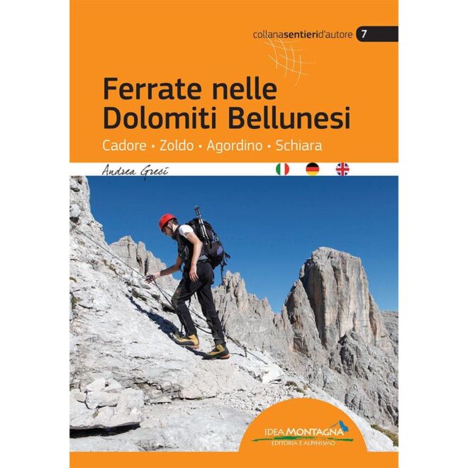 Idea Montagna Ferrate Nelle Dolomiti Bellunesi Klettersteigführer