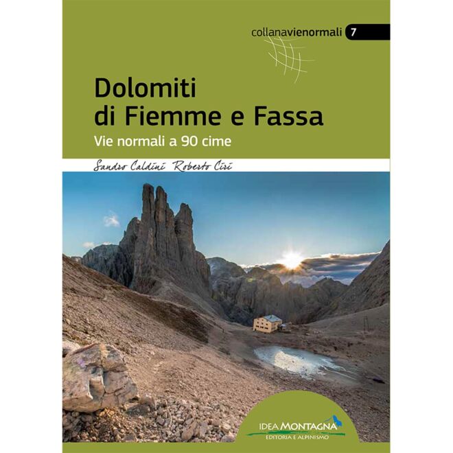 Idea Montagna Dolomiti di Fiemme e Fassa Alpinismusführer