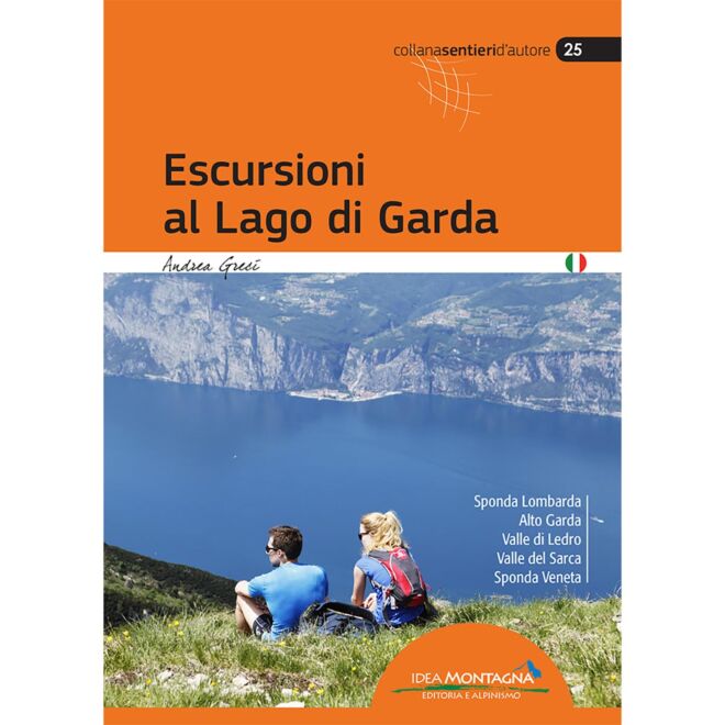 Idea Montagna Escursioni al Lago di Garda (2a Ed.) Trekkingführer