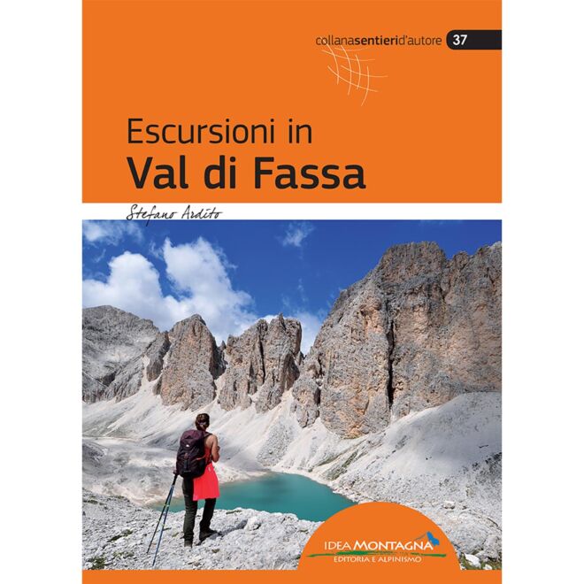 Idea Montagna Escursioni in Val di Fassa Trekkingführer