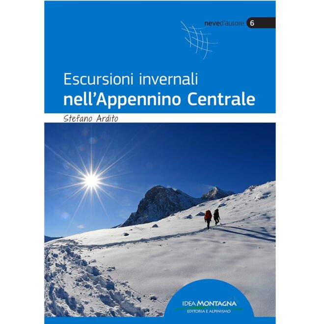 Idea Montagna Winterwanderungen im zentralen Apennin Trekkingführer