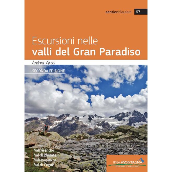 Idea Montagna Escursioni Nelle Valli Del Gran Paradiso alpinismusführer