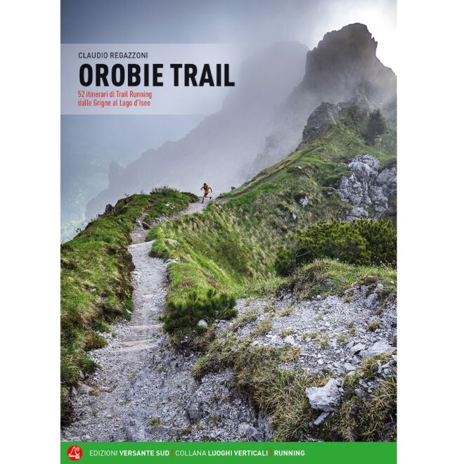 Versante Sud Orobie Trail Trailrunning Guide