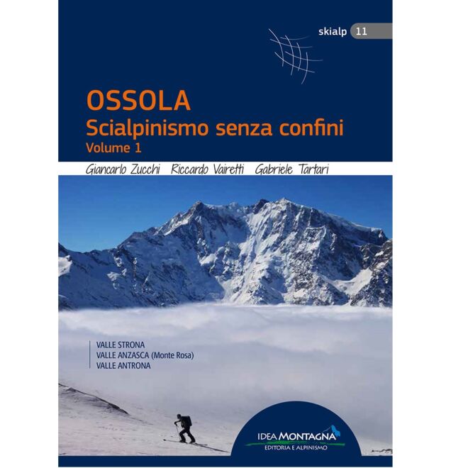 Idea Montagna Ossola Skitour ohne Grenzen vol. 1 ski guide skitour