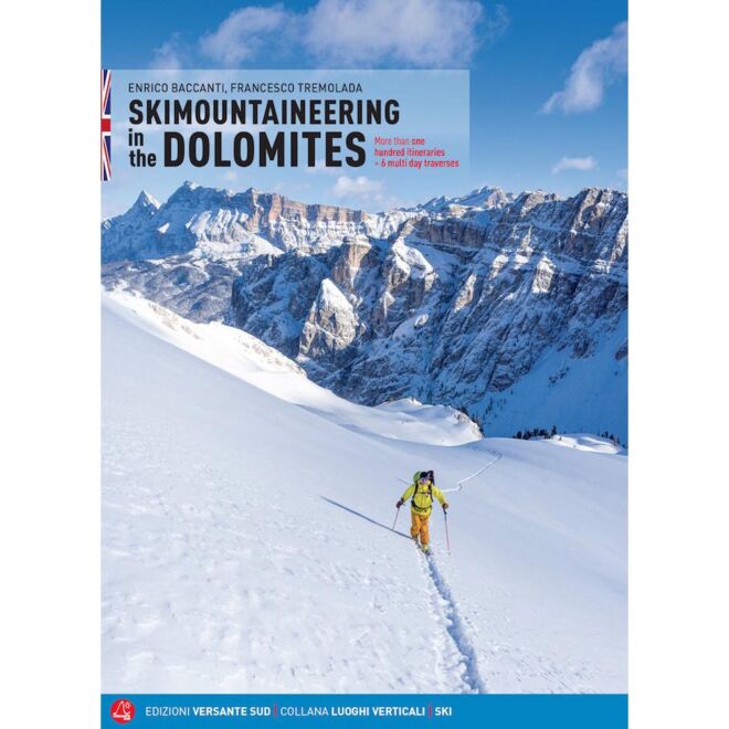 Versante Sud Skimountaineering in den Dolomiten Skitourenführer