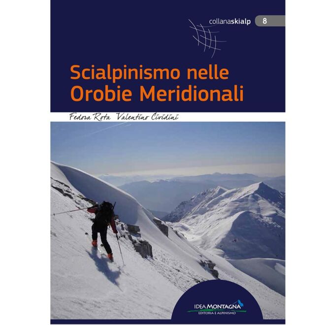 Idea Montagna Skitour in den Südalpen Skitourenführer