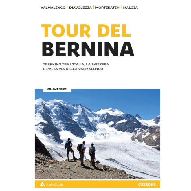 Alpine Studio Il tour del Bernina trekkingführer